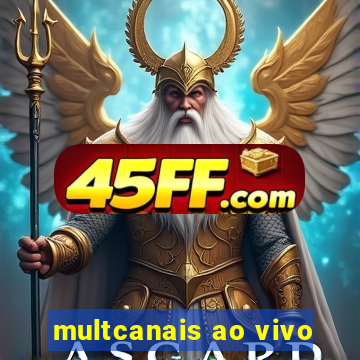 multcanais ao vivo